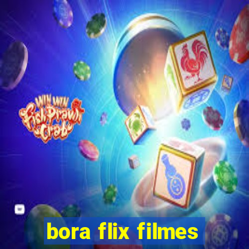 bora flix filmes